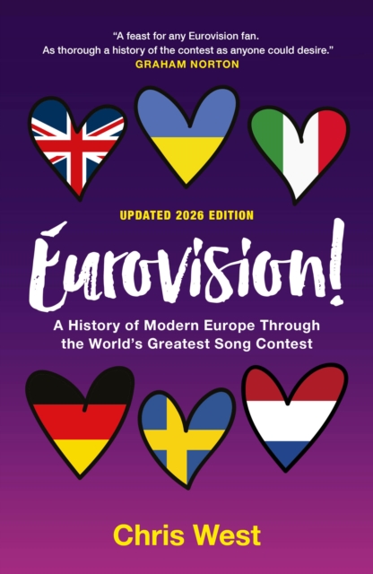 Eurovision!: A History of Europe Through the World's Greatest Song Contest