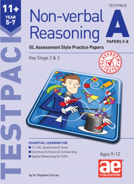 11+ Non-verbal Reasoning Year 5-7 Testpack A Papers 5-8: GL Assessment Style Practice Papers