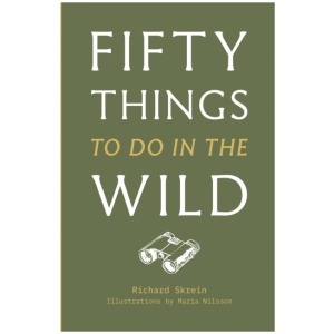 Fifty Things to Do in the Wild