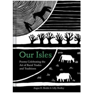 Our Isles: Poems Celebrating the Art of Rural Trades and Traditions