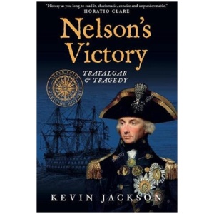 Nelson's Victory: Trafalgar & Tragedy: Seven Ships Maritime History