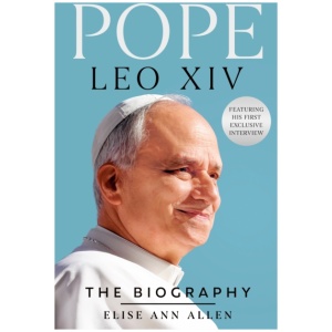 Pope Leo XIV: The Biography