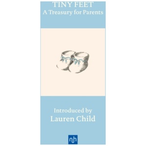 Tiny Feet: A Treasury for Parents: An Anthology