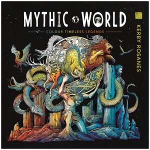 Mythic World: Colour Timeless Legends