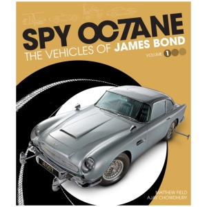 Spy Octane: The Vehicles of James Bond