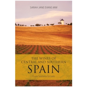 The Wines of Central and Southern Spain: From Catalunya to Cadiz