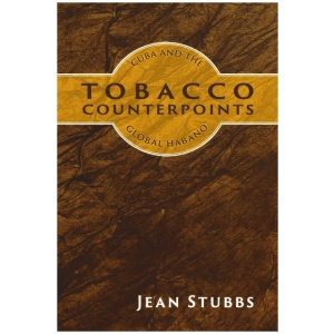 Tobacco Counterpoints: Cuba and the Global Habano