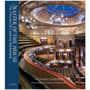 Master of the House: The Theatres of Cameron Mackintosh