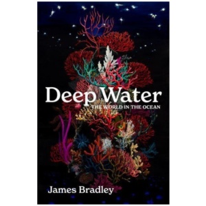 Deep Water: the world in the ocean