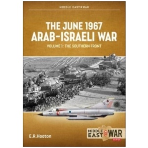 The June 1967 Arab-Israeli Six-Day War: Volume 1: Prequel and Opening Moves of the Air War