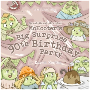 GREAT-GREAT-GRANDAD MCHOOTER'S BIG SURPRISE 90TH BIRTHDAY PARTY