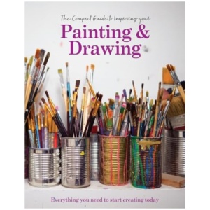 The Compact Guide to Improving your Painting and Drawing: Everything you need to start creating today
