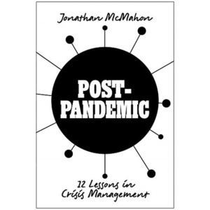 Post-Pandemic: 12 Lessons in Crisis Management