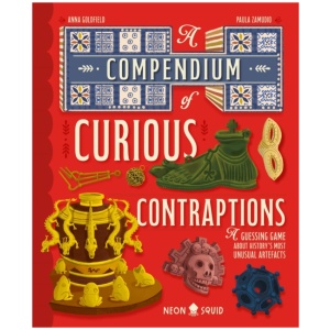 A Compendium of Curious Contraptions: A Guessing Game About History's Most Unusual Artefacts