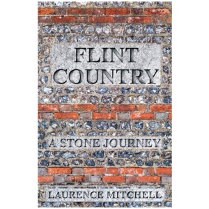 Flint Country: A Stone Journey