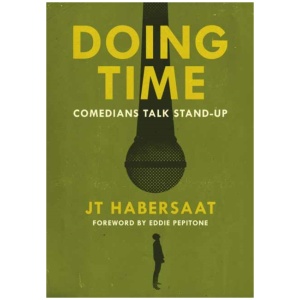 Doing Time: Comedians Talk Stand-Up