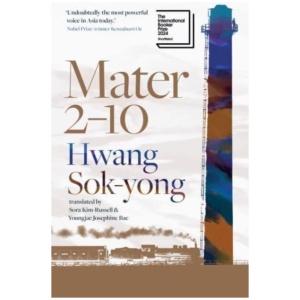 Mater 2-10: shortlisted for the International Booker Prize 2024