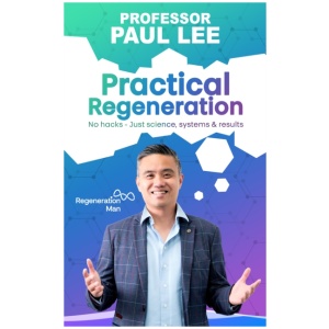 Practical Regeneration: No Hacks - Just Science, Systems and Results