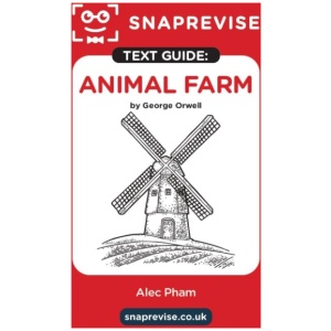 SnapRevise Animal Farm Text Guide for English Literature