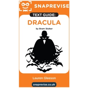 SnapRevise Dracula Text Guide for English Literature