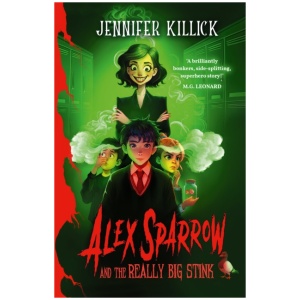 Alex Sparrow and the Really Big Stink