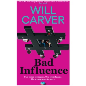 Bad Influence: The EXPLOSIVE, twisty, darkly funny new thriller that EVERYONE is talking about…