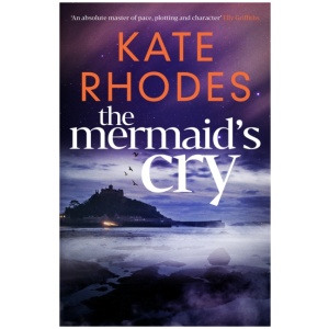 The Mermaid's Cry: The RIVETING NEW instalment in the Isles of Scilly Mysteries series…