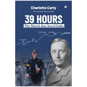 39 Hours: The March That Saved India