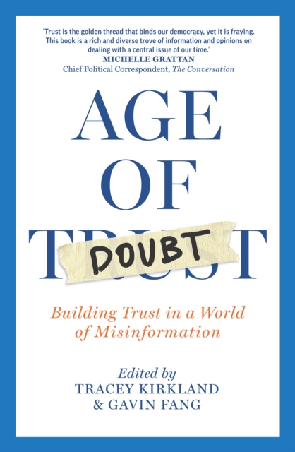 Age of Doubt: Building Trust in a World of Misinformation