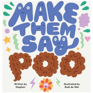 Make Them Say Poo