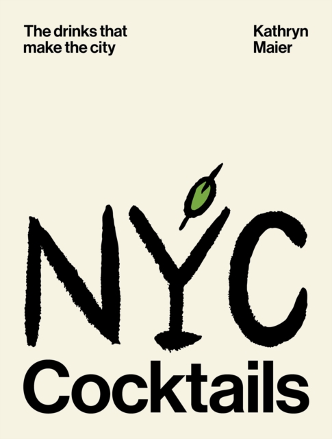 NYC Cocktails: The Drinks That Make New York City