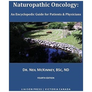 Naturopathic Oncology: An Encyclopedic Guide for Patients & Physicians