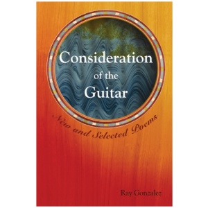 Consideration of the Guitar: New and Selected Poems