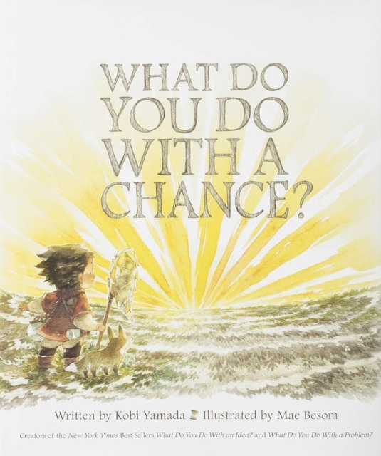 What Do You Do With A Chance?