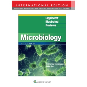 Lippincott® Illustrated Reviews: Microbiology