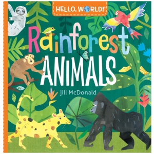 Hello, World! Rainforest Animals