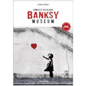 Banksy Museum: Complete Catalogue