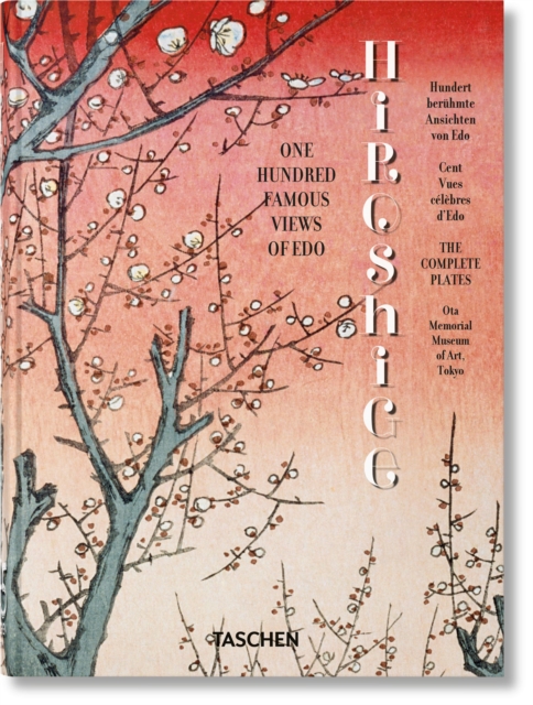 Hiroshige: One Hundred Famous Views of Edo. 45th Ed.