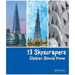 13 Skyscrapers Children Should Know