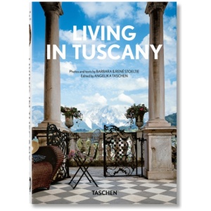 Living in Tuscany: 45th Ed.