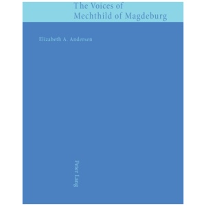 The Voices of Mechthild of Magdeburg