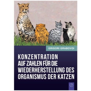 Konzentration Auf Zahlen Fur Die Wiederherstellung Des Organismus Der Katzen (German Edition)