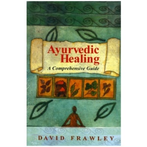 Ayurvedic Healing: A Comprehensive Guide