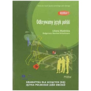 Hurra! Odkrywamy Jezyk Polski (Polish Edition of Discovering Polish: A Learner's Grammar)