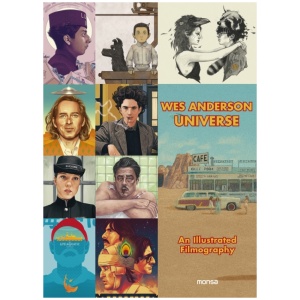 Wes Anderson Universe: An Illustrated Filmography
