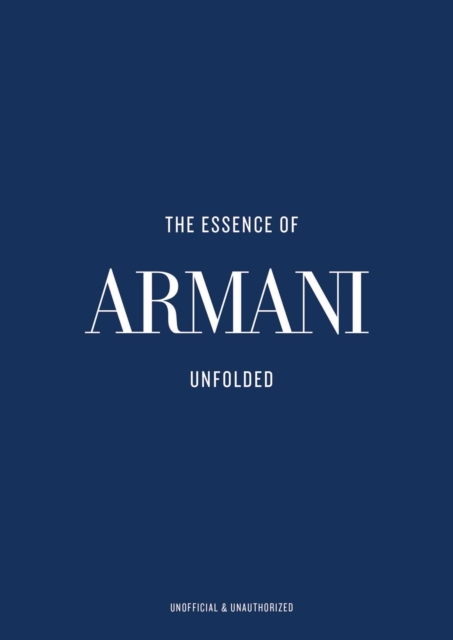 The Essence of Armani: Unfolded