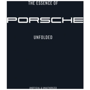 The Essence of Porsche 911: Unfolded