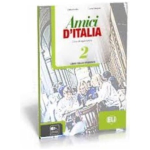 Amici d'Italia 2: Eserciziario + libro digitale