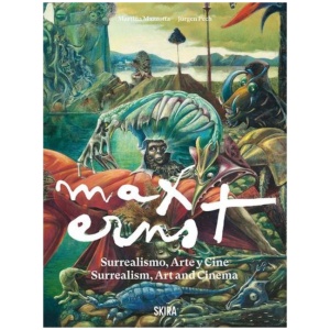 Max Ernst: Surrealism, Art and Cinema