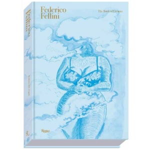 Federico Fellini: The Book of Dreams DELUXE EDITION